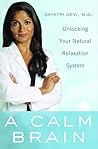 A Calm Brain: Unlocking Your Natural Relaxation System