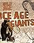 Ice Age Giants (Wild Age)