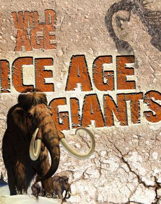 Ice Age Giants (Wild Age)