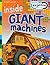 Inside Giant Machines (Explore Your World)