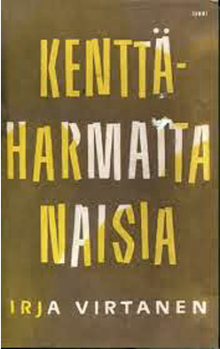 Kenttäharmaita naisia (Hardcover)