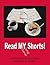 Read My Shorts!