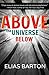 Above the Universe Below