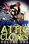Attic Clowns: Vol...