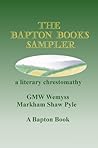 The Bapton Books Sampler: a literary chrestomathy