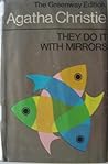 They Do It With Mirrors by Agatha Christie