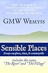 Sensible Places: Essays on Place, Time, & Countryside