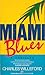 Miami Blues by Charles Willeford