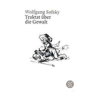 Traktat über die Gewalt (Fischer Taschenbücher Allgemeine Reihe)