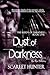 Dust of Darkness by Scarlet Hunter