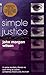 Simple Justice (Benjamin Ju...