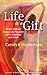 Life Is a Gift (Ordinary Life Is Beautiful, #1)