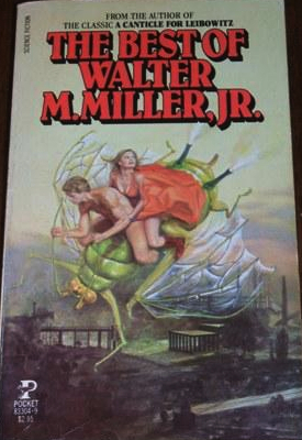 The Best of Walter M. Miller Jr.