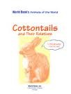Cottontails and Related Animals (World Book's Animals of the World)