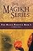The Magikh Series: The Black Phoenix Book I