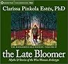 The Late Bloomer:...