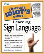 The Complete Idiot's Guide to Learning Sign Language (Paperback)