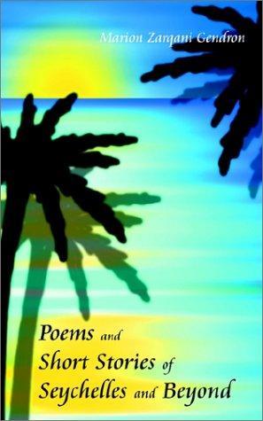 Poems and Short Stories of Seychelles and Beyond (Paperback)