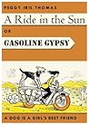 Gasoline Gypsy by Peggy Iris Thomas