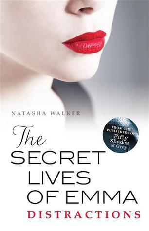 The Secret Lives of Emma : Distractions (Book 2)