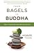 From Bagels to Buddha: How ...