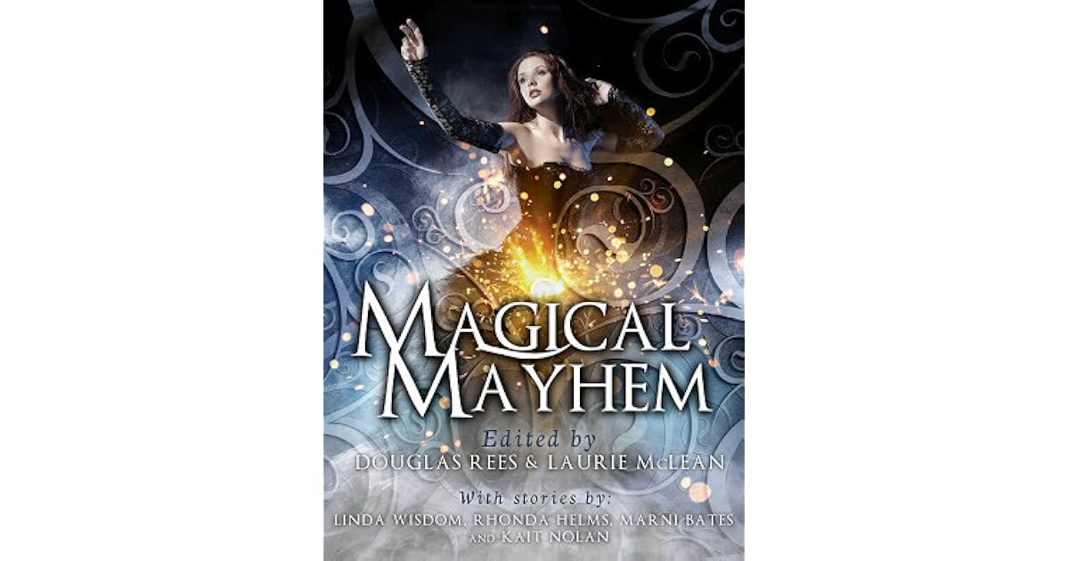 Magical Mayhem By Douglas Rees
