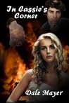 In Cassie's Corner by Dale Mayer
