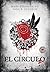 El círculo (Engelsfors, #1)