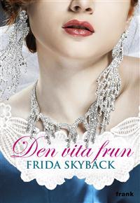 Den vita frun (Hardcover)