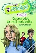 Maria - Os segredos da irmã mais velha