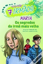 Maria - Os segredos da irmã mais velha (7 irmãos, #1)