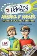 Mariana e Manuel numa Curva do Caminho