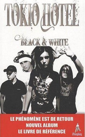 Tokio Hotel: Black & White