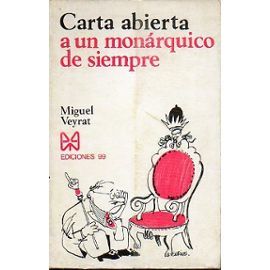 Carta abierta a un monárquico de siempre