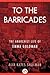 To the barricades by Alix Kates Shulman