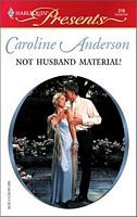 Not Husband Material! (Paperback)