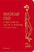 Parisian Chic: A Style Guide