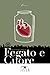 Fegato e Cuore
