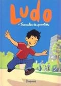 Ludo : Tranches de quartier