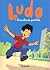 Ludo : Tranches de quartier