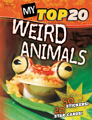 My Top 20 Weird Animals (Paperback)