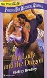 The Lady and Dragon by Shelley Bradley The Lady and Dragon by Shelley Bradley