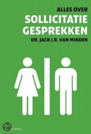 Alles over sollicitatiegesprekken: volledig herziene editie van Alles over selectiegesprekken