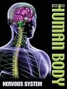 Nervous System (Inside The Human Body)