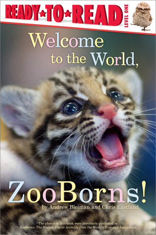 Welcome to the World, Zooborns!: Ready-to-Read Level 1
