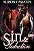 Sin & Seduction by Allison Cassatta