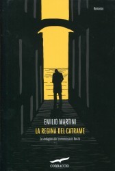 La regina del catrame (Hardcover)