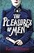 The Pleasures of Men by Kate Williams