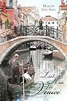 Last Kiss In Venice (Legend of the White Snake, #1)