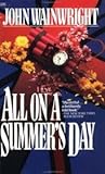 All on a Summer's Day by John Wainwright
